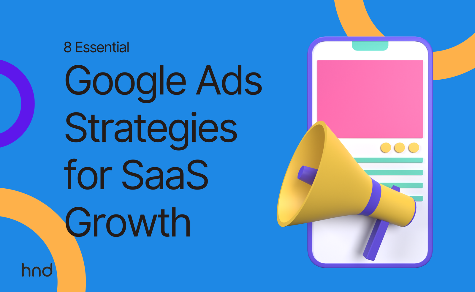 Google Ads Strategies for SaaS Growth